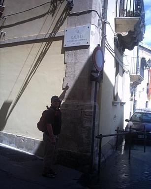 die Via Galilei in Syracus. Ich war echt stolz, die Strasse duch Zufall gefunden zu haben.